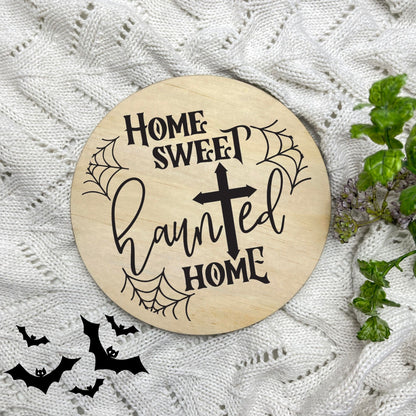 Home sweet haunted home sign, Halloween Decor, Spooky Vibes, hocus pocus sign, trick or treat decor, haunted house h33