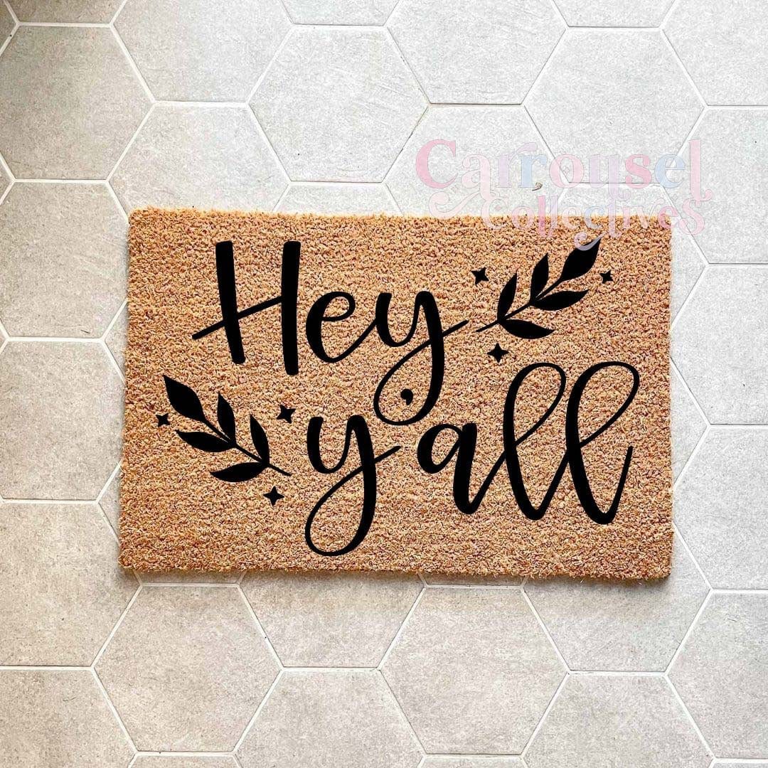 Hey Ya'll doormat, custom doormat, personalised doormat, door mat