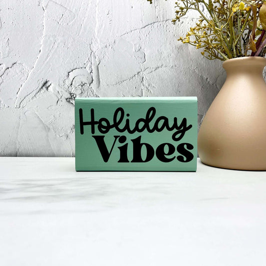 Holiday vibes sign, christmas wood signs, christmas decor, home decor