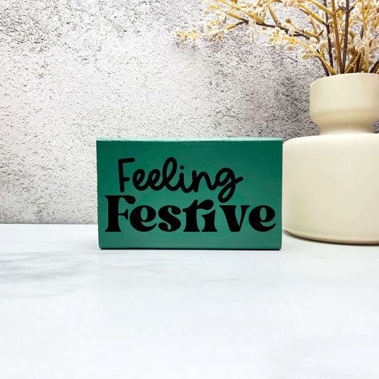 Feeling festive sign, christmas wood signs, christmas decor, home decor