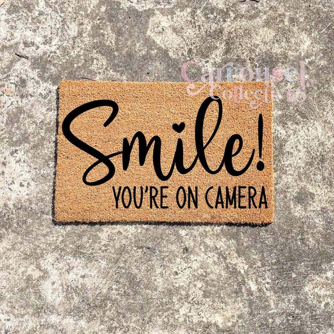 Smile, you're on camera doormat, custom doormat, personalised doormat, door mat