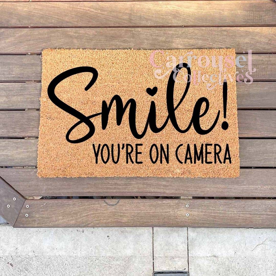 Smile, you're on camera doormat, custom doormat, personalised doormat, door mat