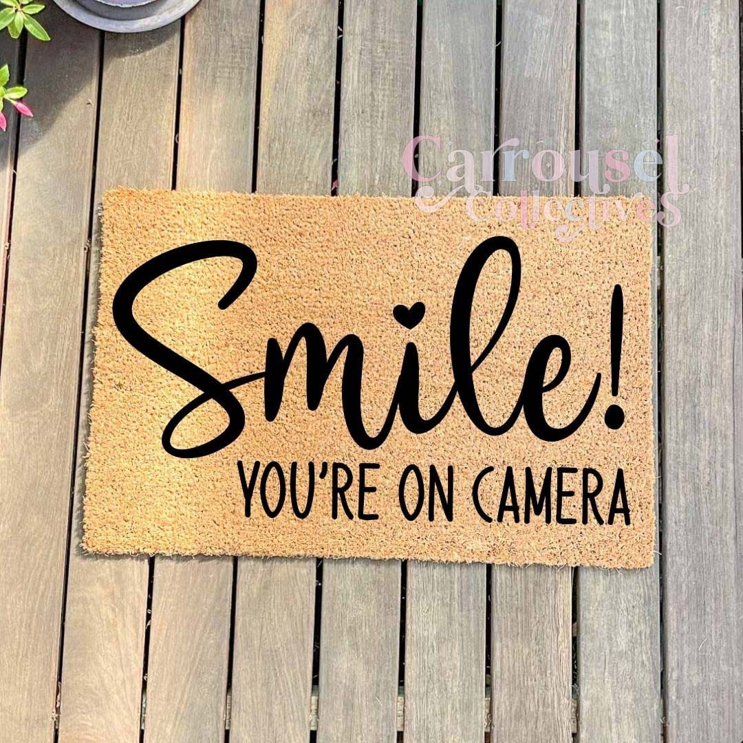 Smile, you're on camera doormat, custom doormat, personalised doormat, door mat